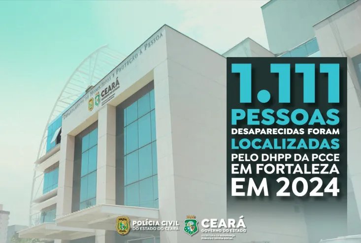 policia-civil-localiza-mais-de-1.100-pessoas-desaparecidas-em-fortaleza-em-2024