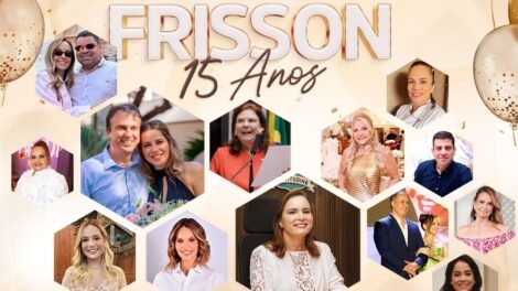 frisson-celebra-15-anos-com-homenagens-a-autoridades-e-personalidades-do-estado-do-ceara